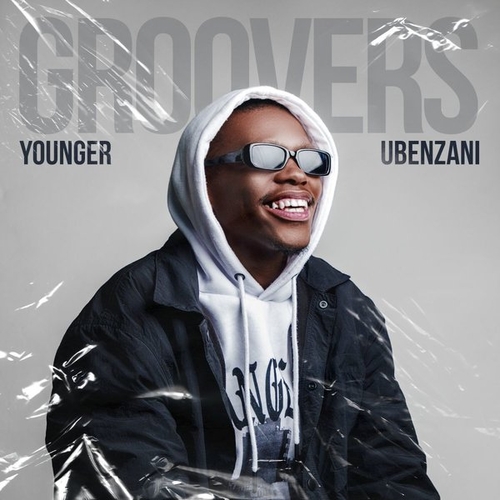 Younger Ubenzani - Groovers [YOU001]